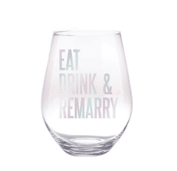 30oz Stemless Wine Glass Eat Drink Remarry - Ruffled Feather