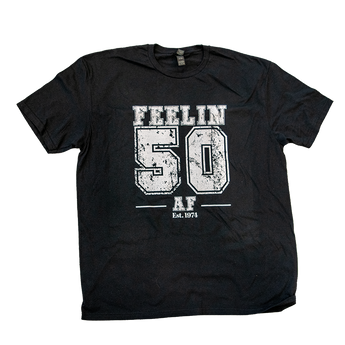 Feelin 50 T-Shirt