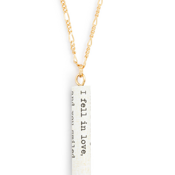 Fell in Love Quote Necklace