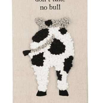 "Don't Take No Bull" Kitchen Towel - Ruffled Feather