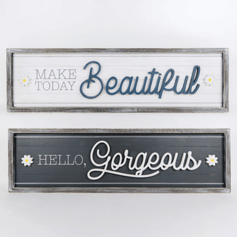 "Make Today Beautiful/Hello Gorgeous" Double Sided Wall Art w/ Wooden Frame - Ruffled Feather